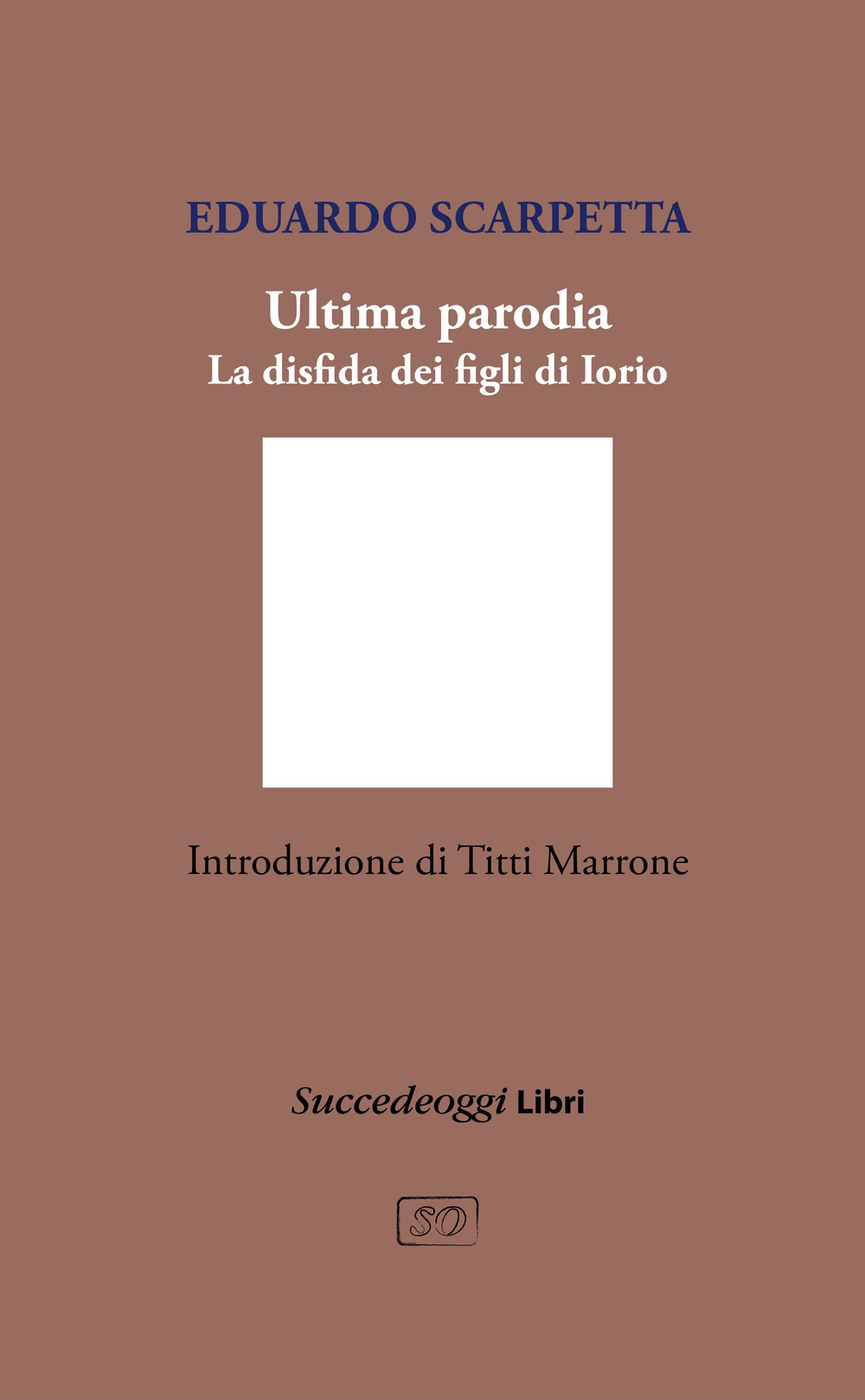 Ultima parodia. La disfida dei figli di Iorio