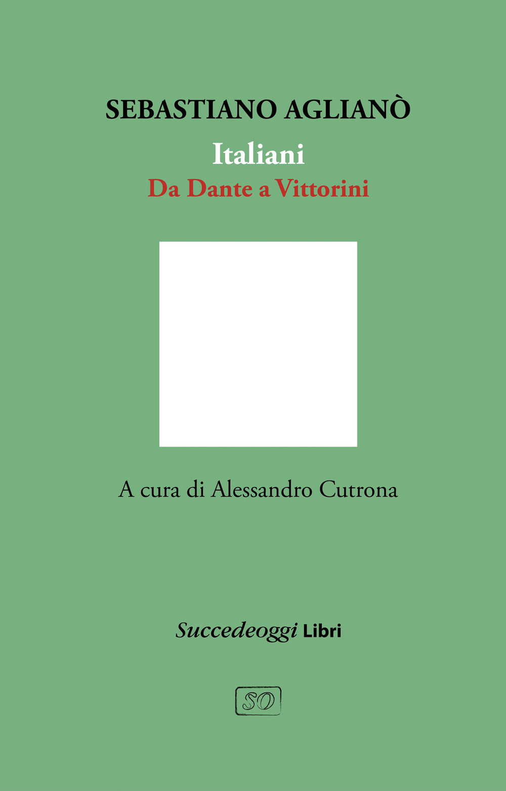 Italiani. Da Dante a Vittorini