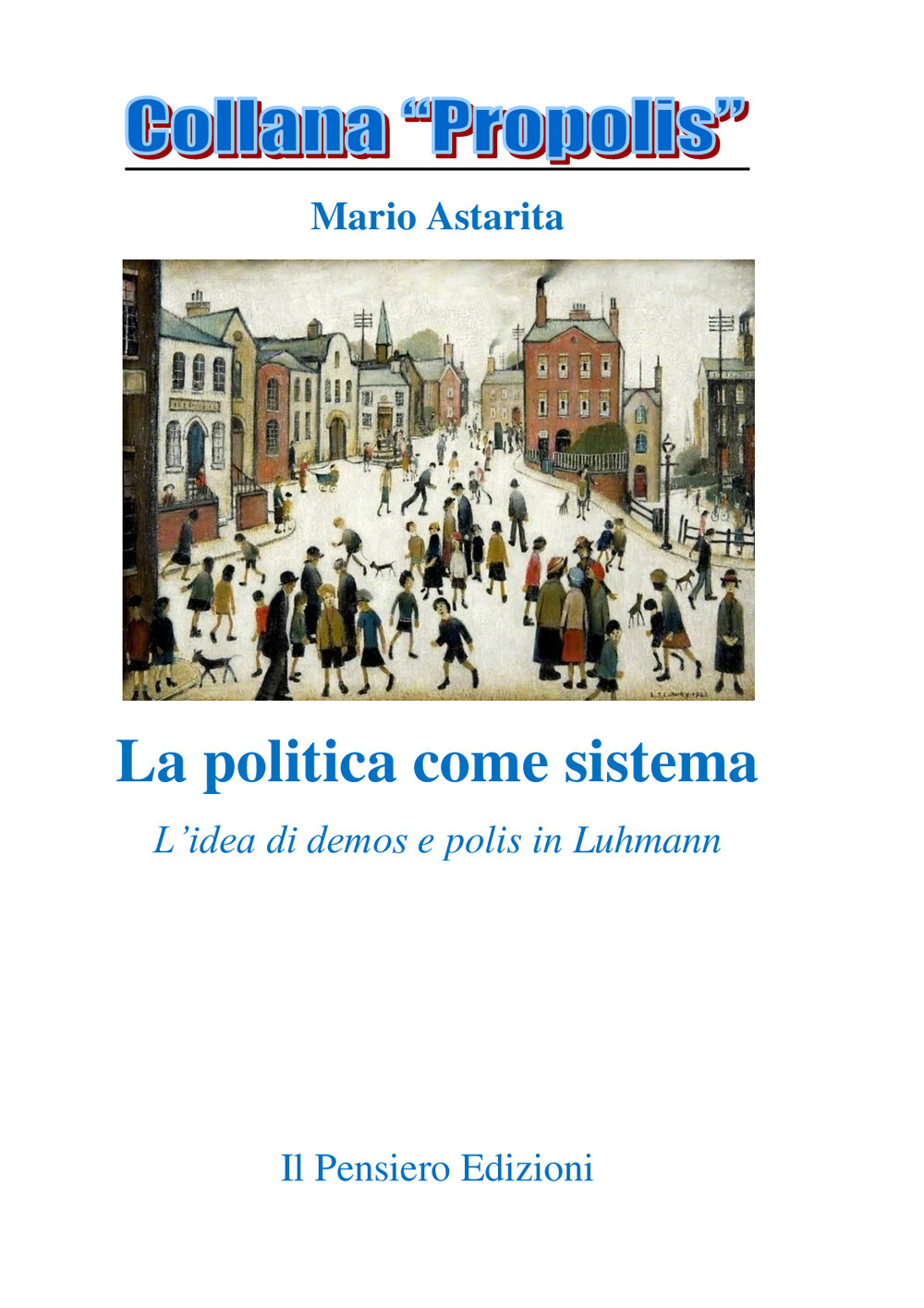 La politica come sistema. L'idea di demos e polis in Luhmann