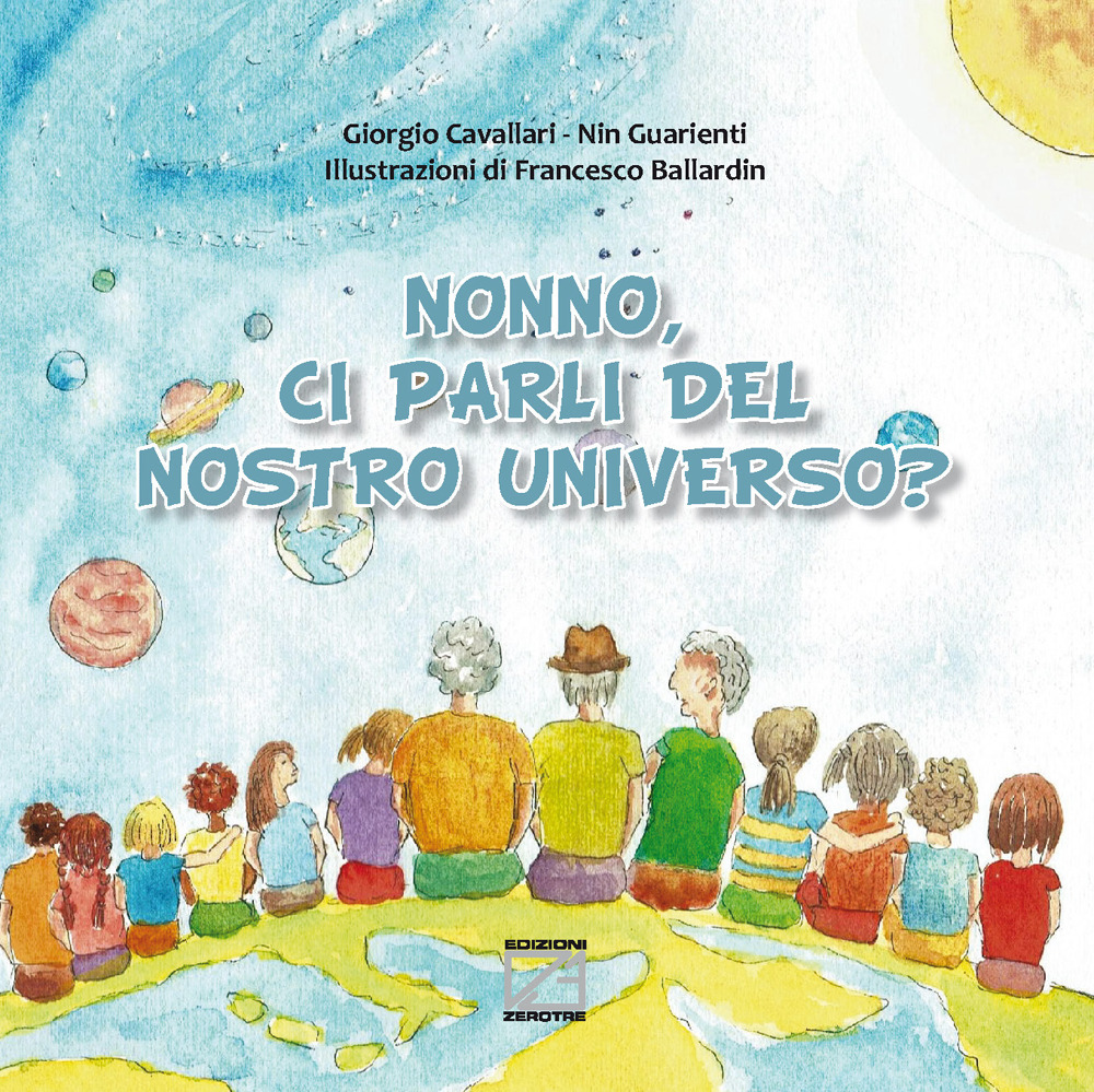 Nonno, ci parli del nostro universo?