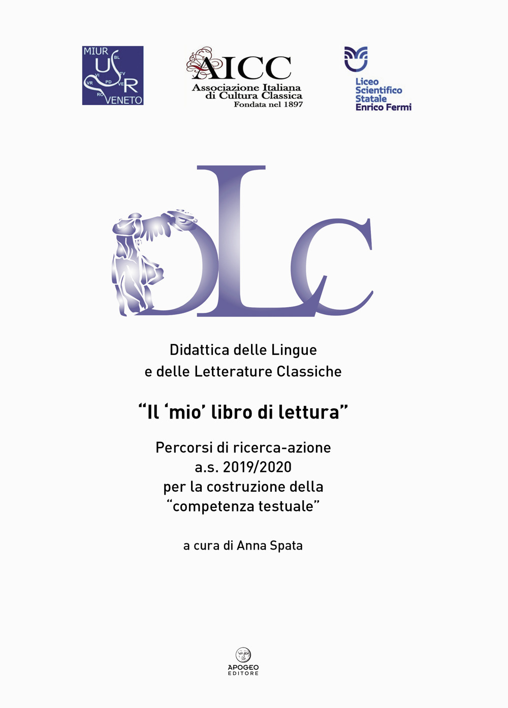 Il «mio» primo libro di lettura. Percorsi di ricerca-azione a.s. 2019/2020 per la costruzione della «competenza testuale»