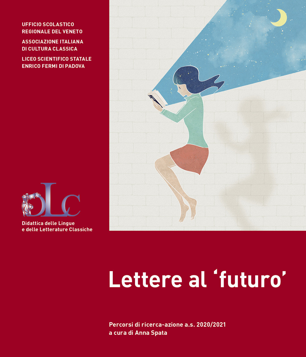 Lettere al «futuro». Percorsi di ricerca-azione a.s. 2020/2021