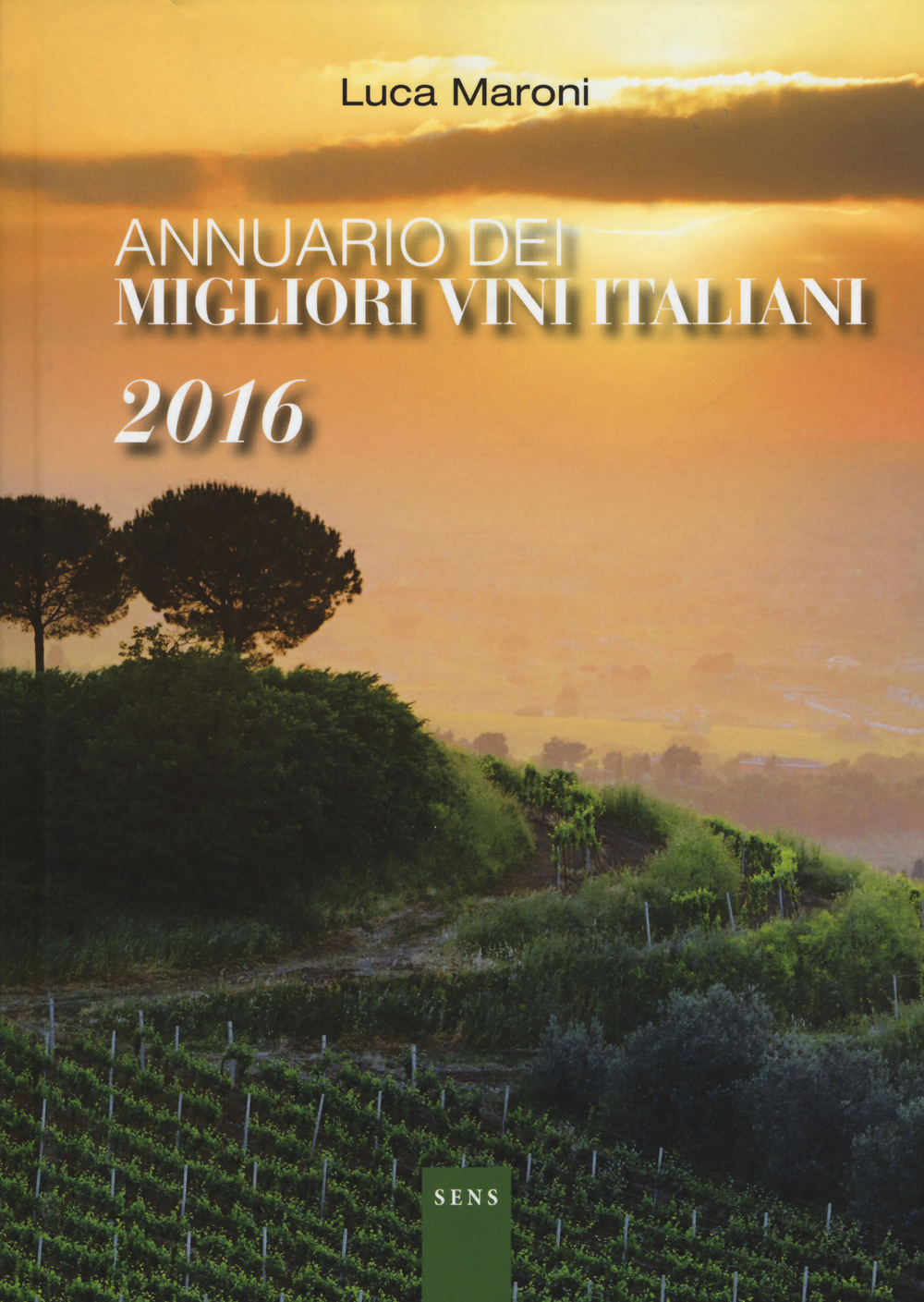 Annuario dei migliori vini italiani 2016