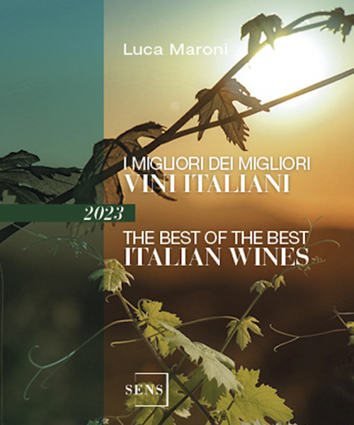 I migliori dei migliori vini italiani 2023