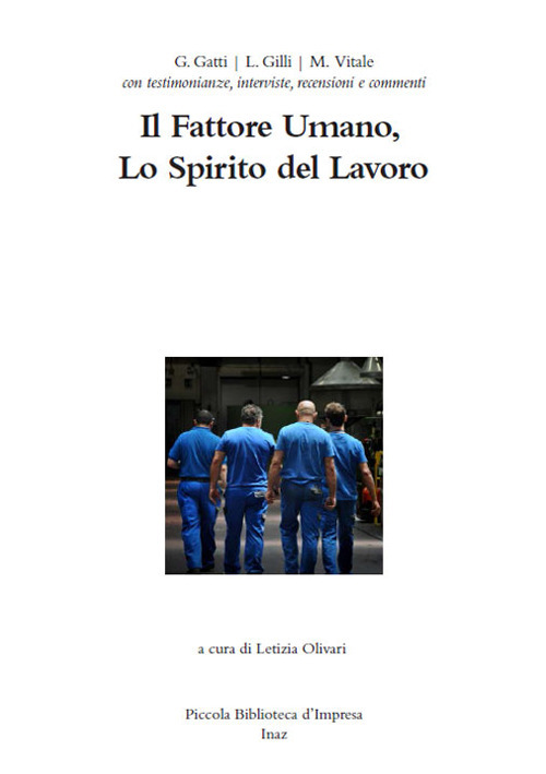 Il fattore umano, lo spirito del lavoro