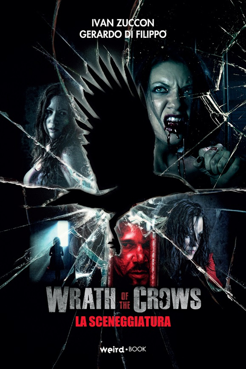 Wrath of the crows (la sceneggiatura)