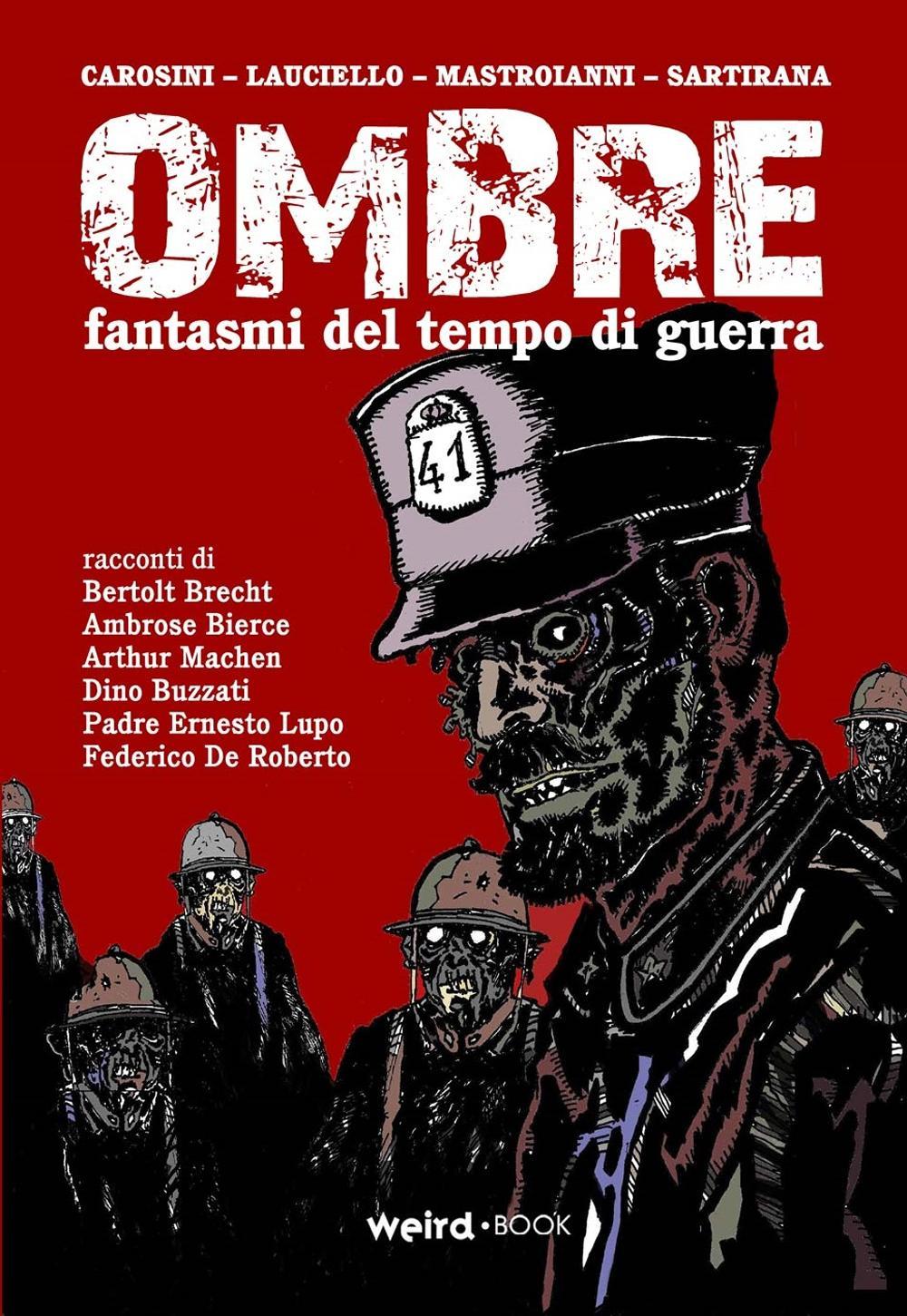 Ombre. Fantasmi del tempo di guerra