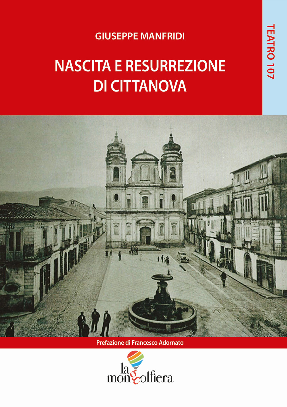 Nascita e resurrezione di Cittanova