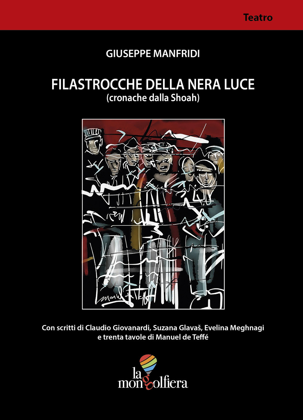 Filastrocche della nera luce (cronache dalla Shoah)