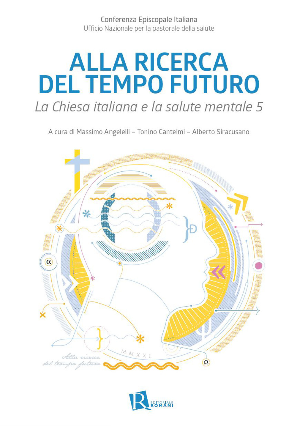 Alla ricerca del tempo futuro. La Chiesa italiana e la salute mentale 5