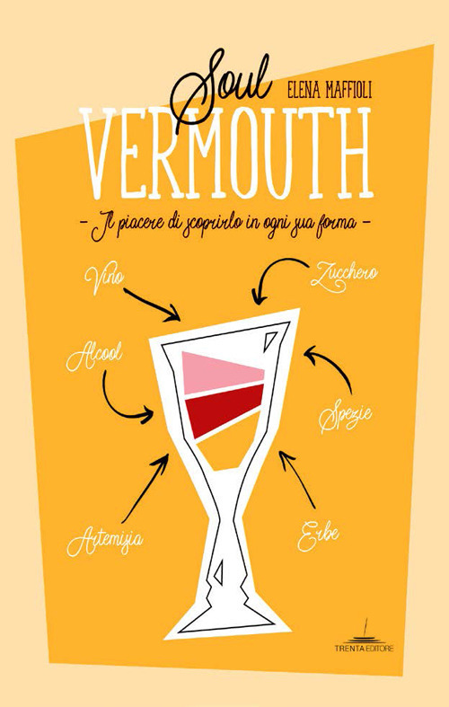 Soul Vermouth. Il piacere di scoprirlo in ogni sua forma