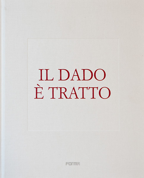 Il dado è tratto. Ediz. italiana e inglese