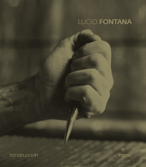 Lucio Fontana. Ediz. italiana e inglese