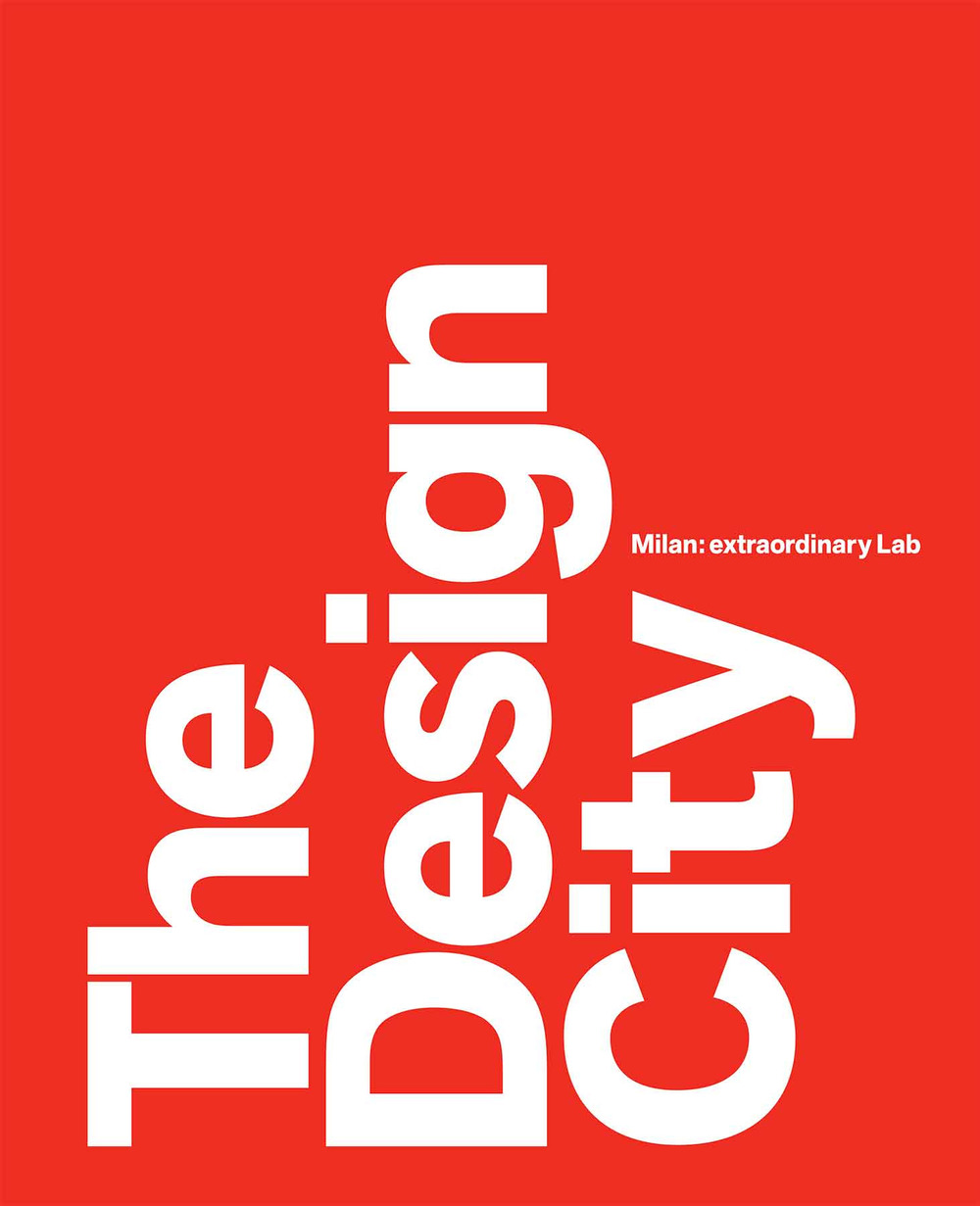 The design city. Milan: extraordinary Lab