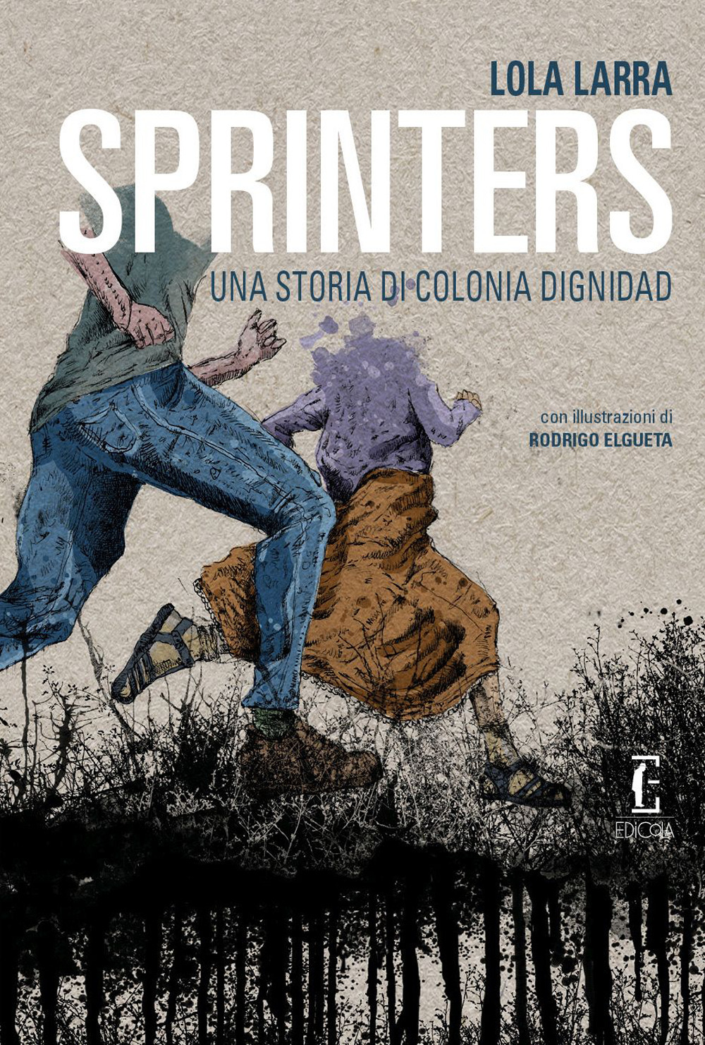 Sprinters. Una storia di Colonia Dignidad