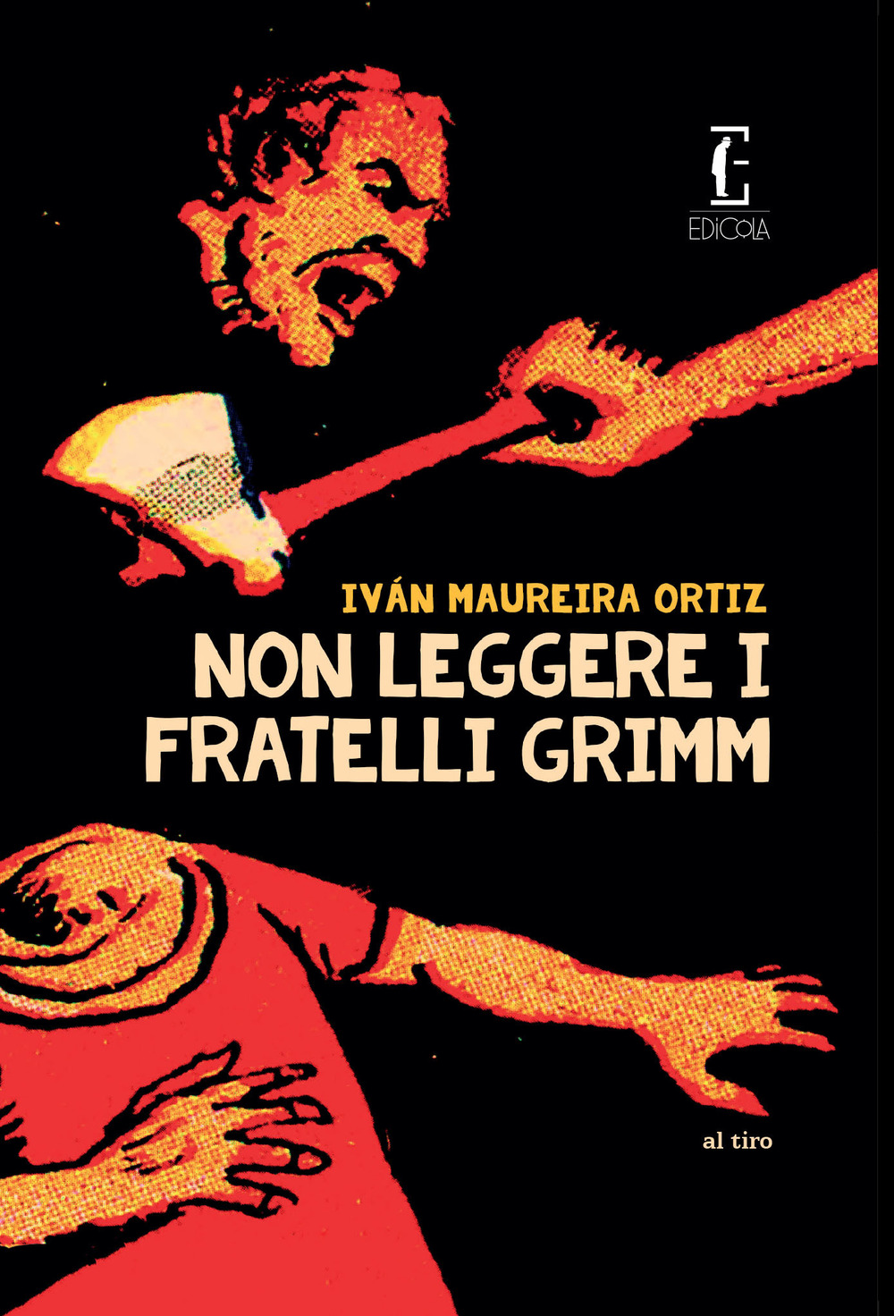 Non leggere i fratelli Grimm