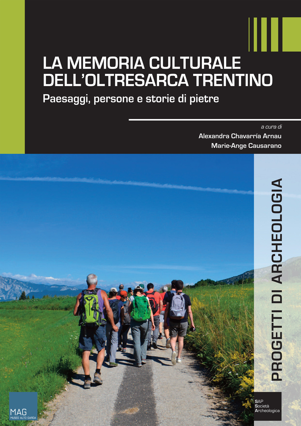 La memoria culturale dell'Oltresarca trentino. Paesaggi, persone e storie di pietre