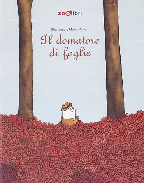 Il domatore di foglie. Ediz. a colori