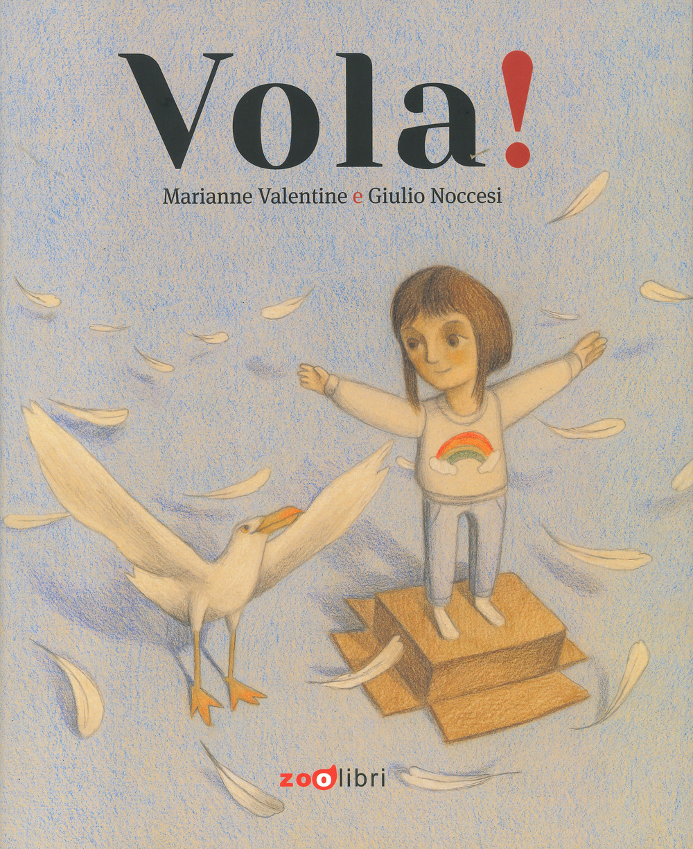 Vola! Ediz. a colori