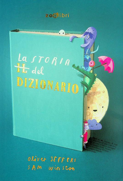 La storia del dizionario. Ediz. a colori