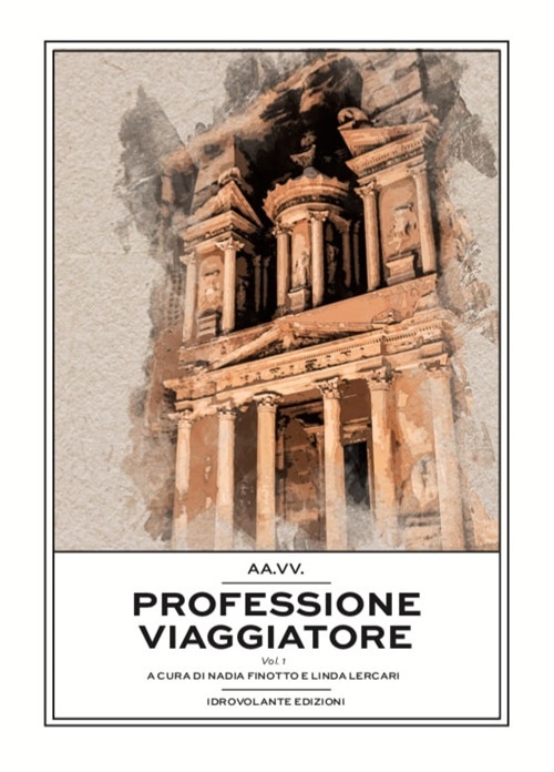 Professione viaggiatore. Vol. 1