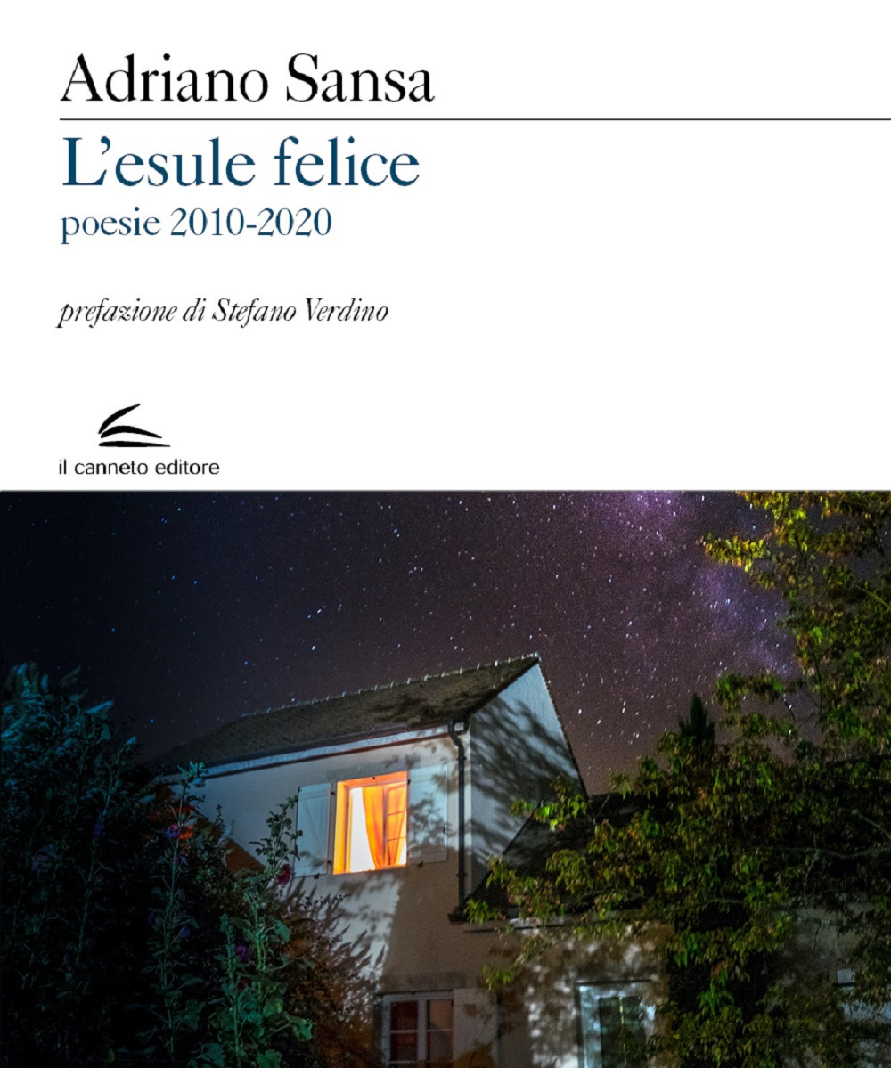 L'esule felice. Poesie 2010-2020