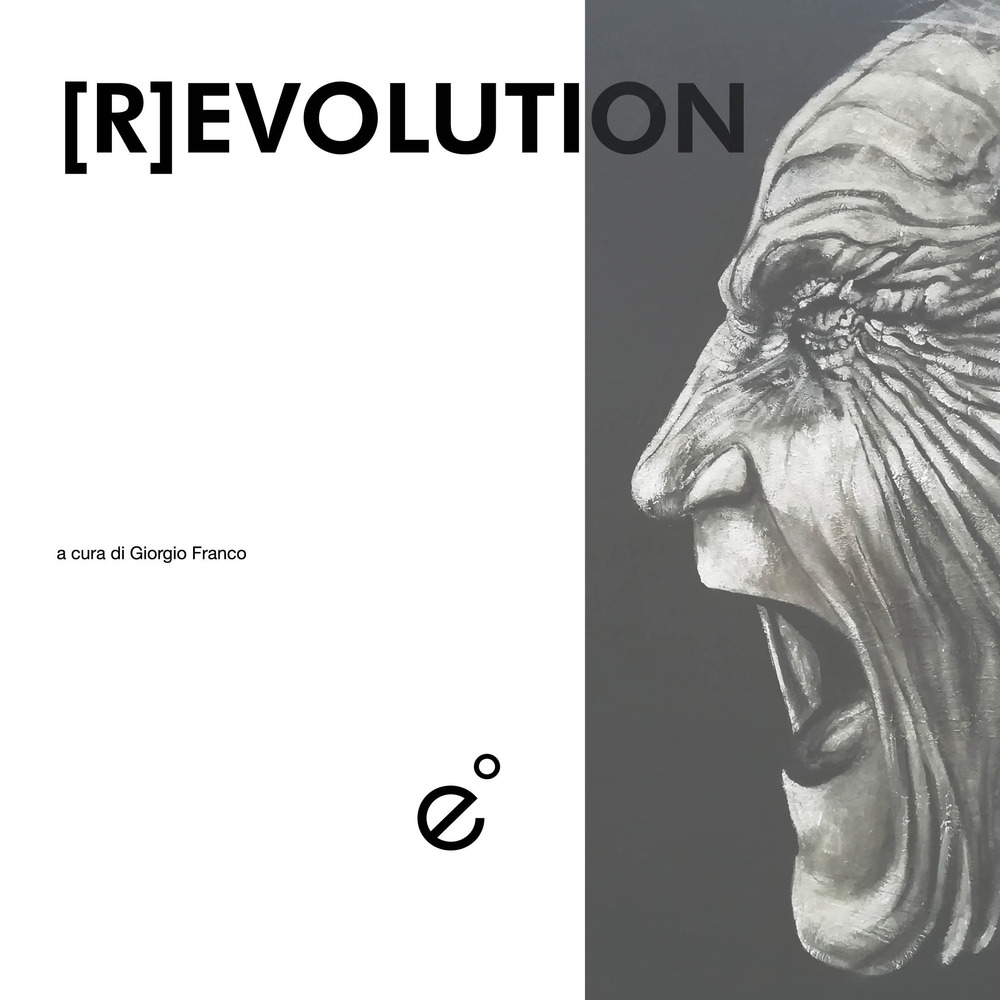 Revolution. Ediz. illustrata