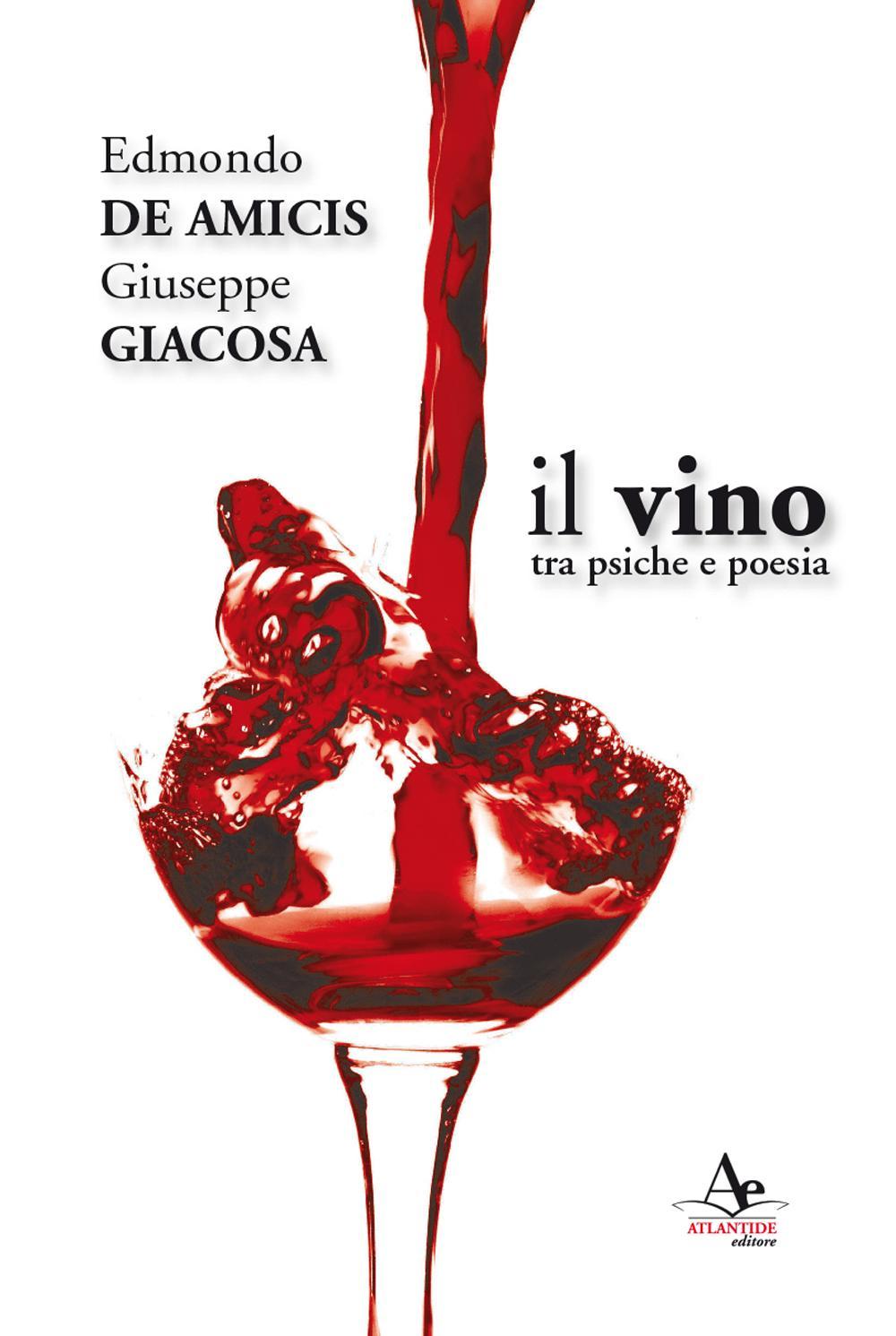 Il vino. Tra psiche e poesia