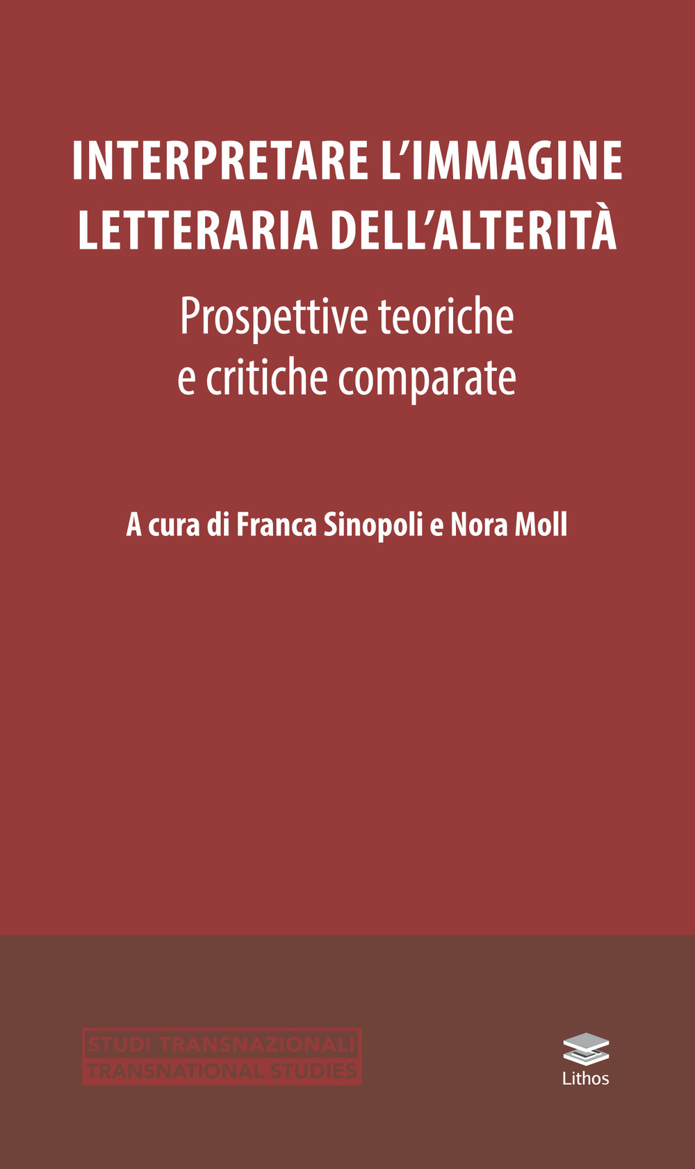 Interpretare l'immagine letteraria dell'alterità. Prospettive teoriche e critiche comparate