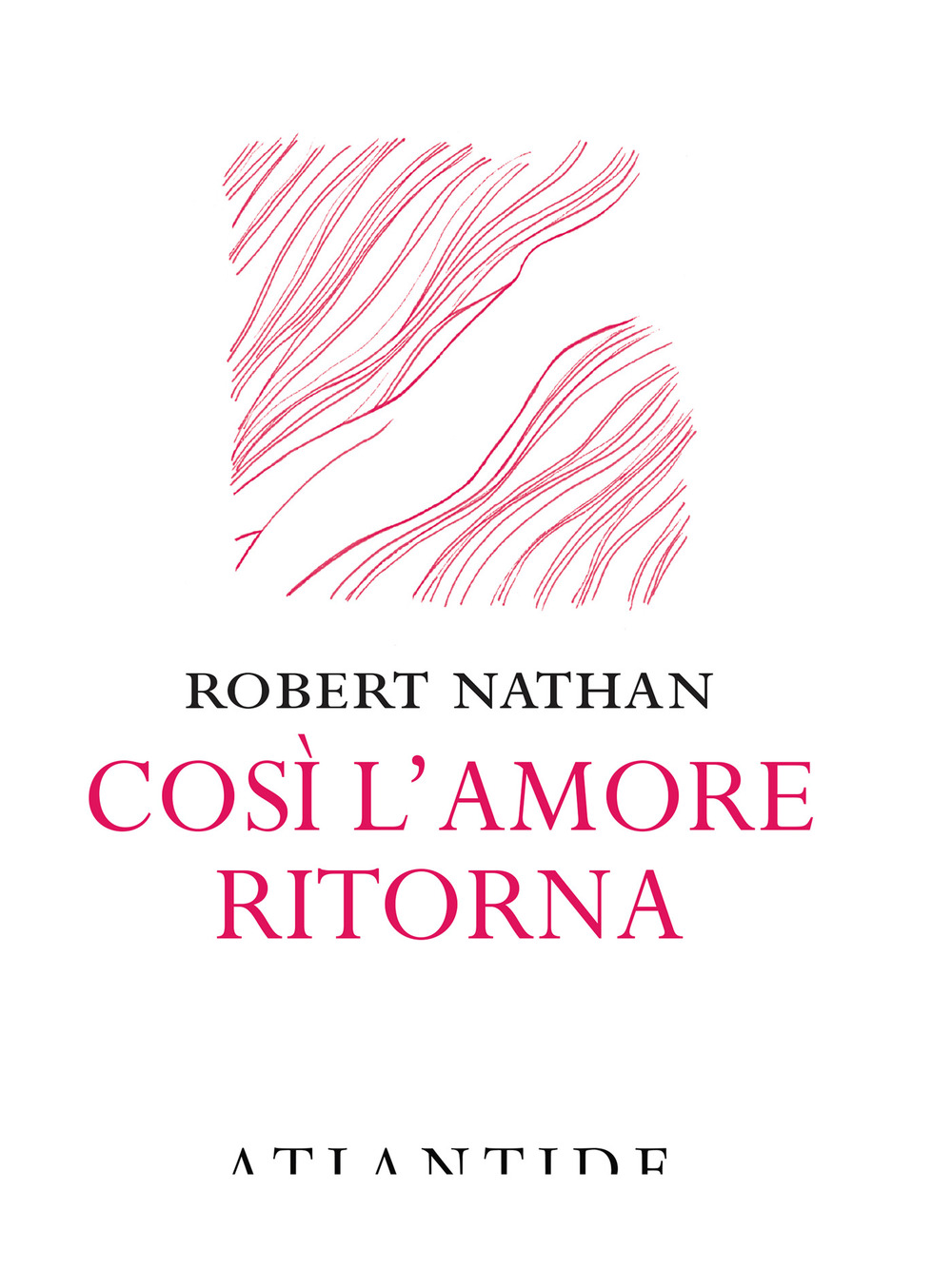 Così l'amore ritorna