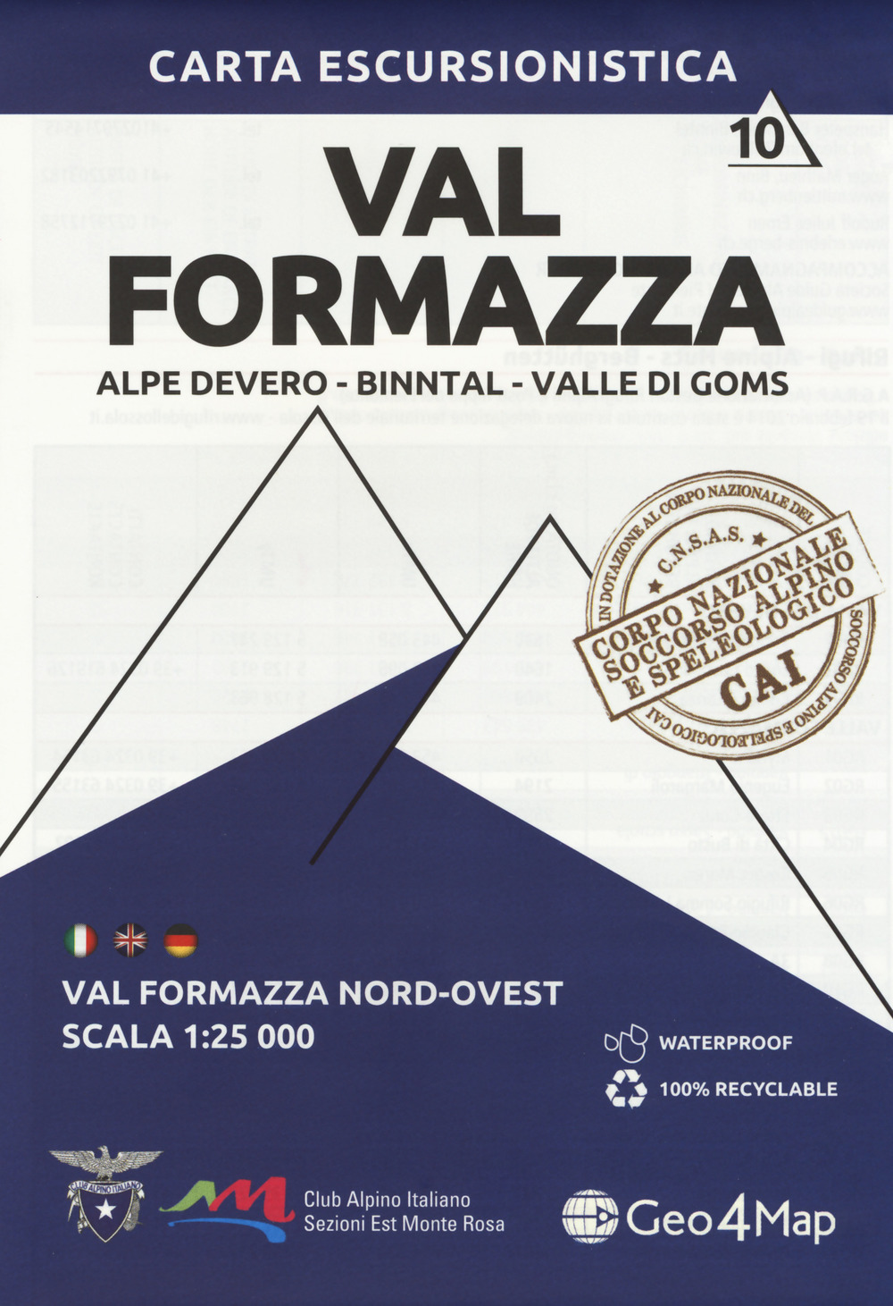 Carta escursionistica val Formazza. Scala 1:25.000. Ediz. italiana, inglese e tedesca. Vol. 10: Val Formazza nord-ovest. Alpe Devero, Binntal, Valle di Goms