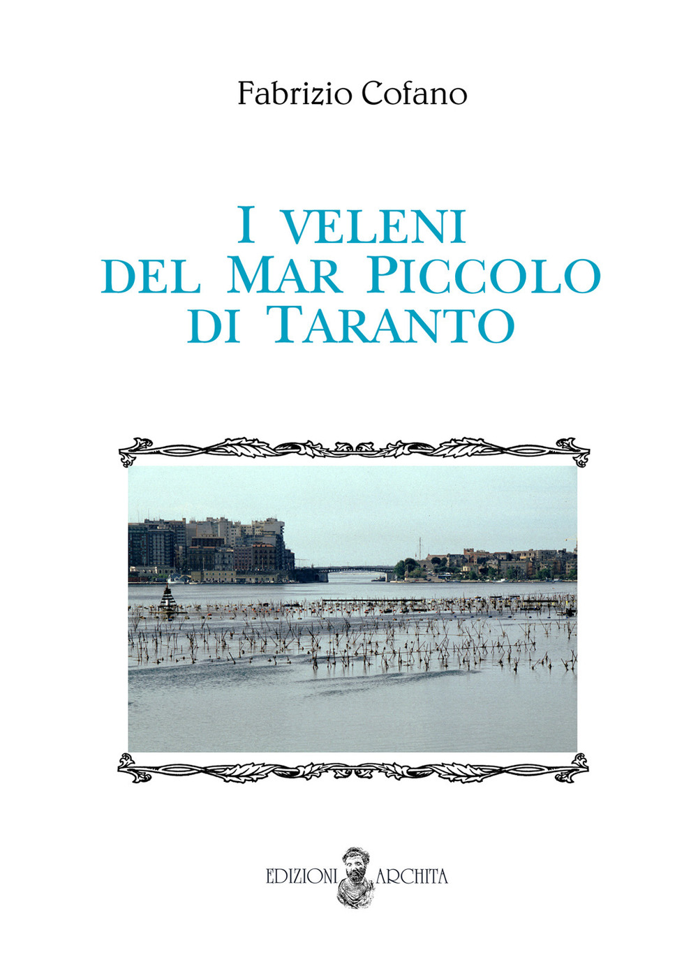 I veleni del mar piccolo di Taranto