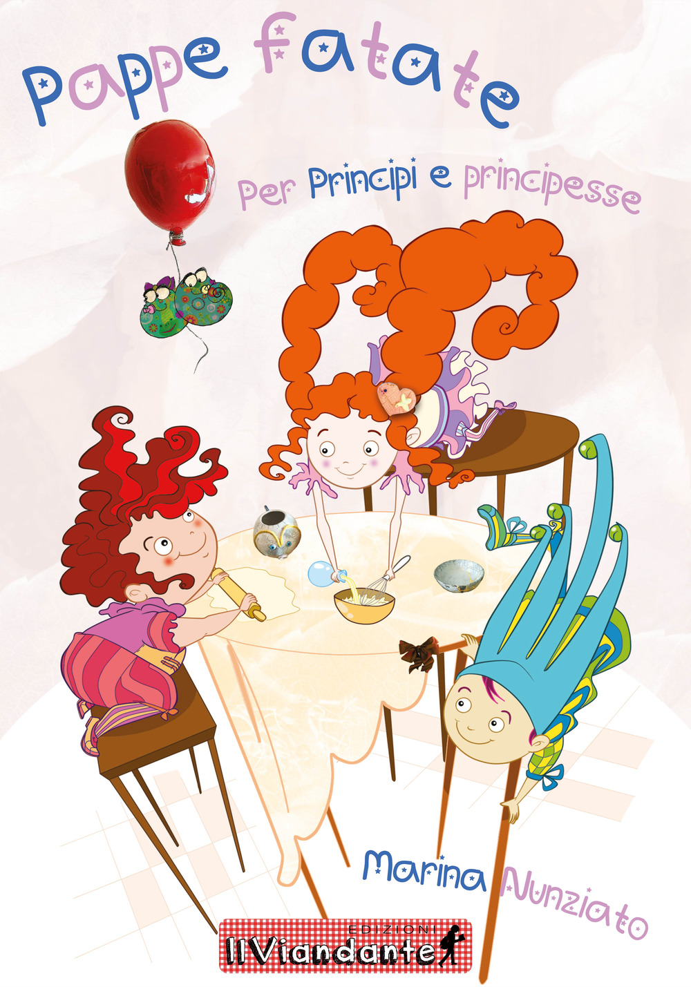 Pappe fatate per principi e principesse