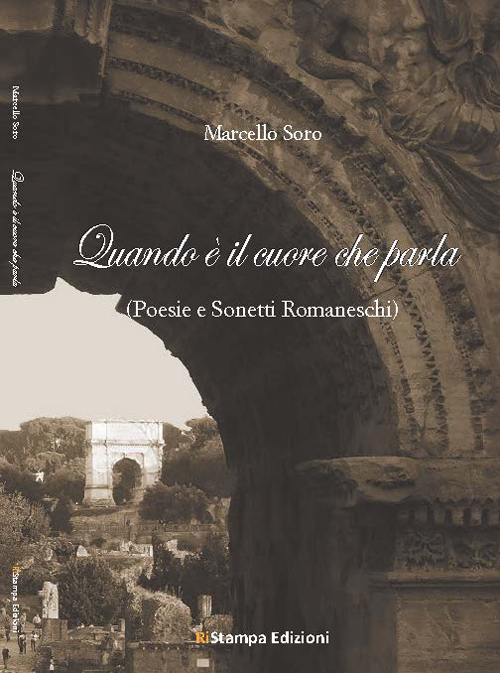 Quando è il cuore che parla (Poesie e sonetti romaneschi)