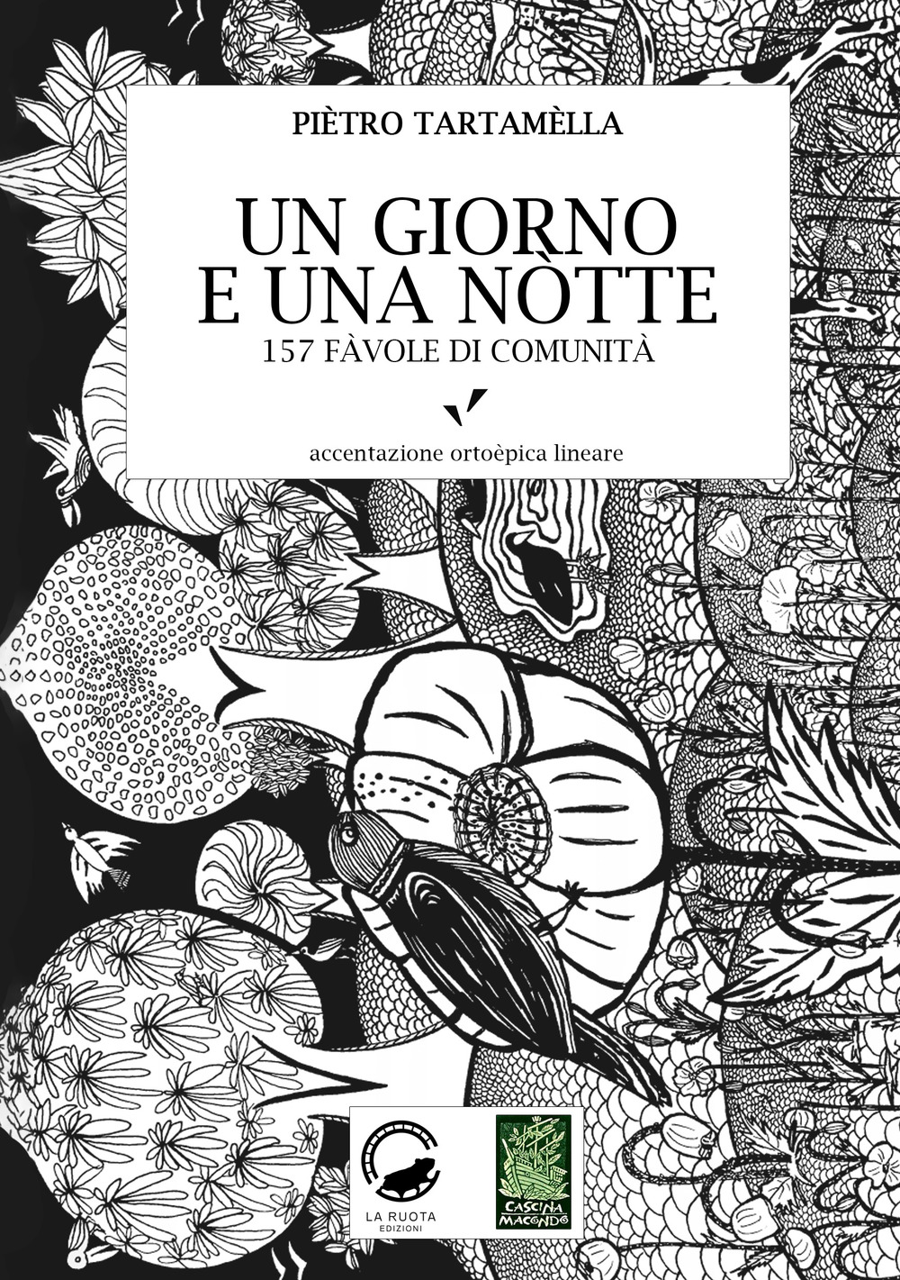 Un giorno e una notte. 157 favole di comunità