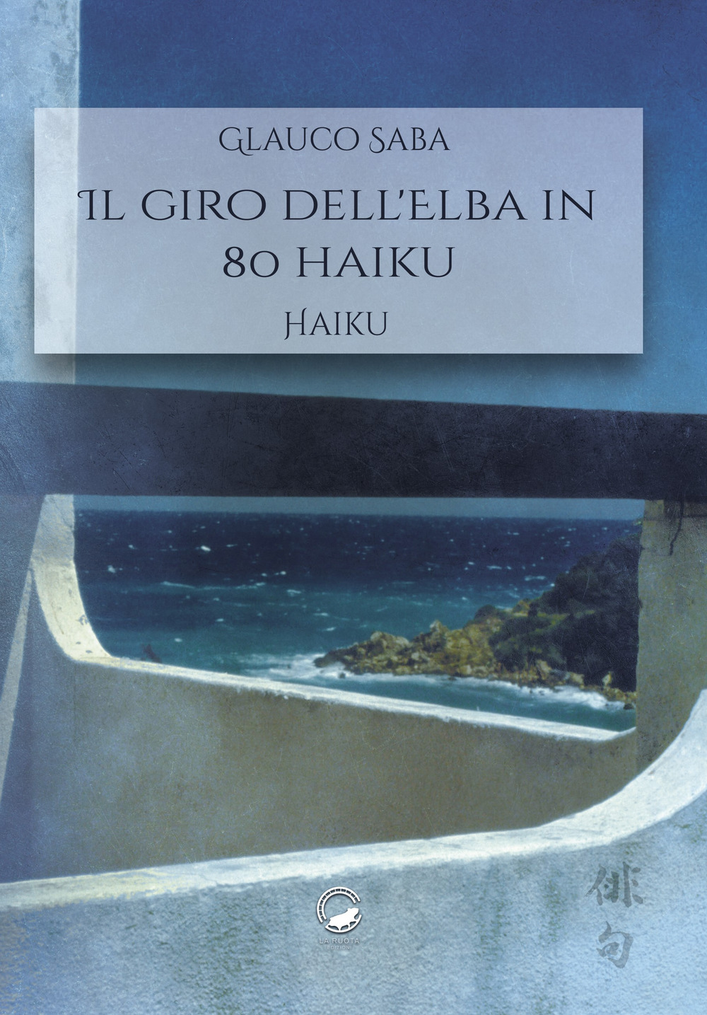 Il giro dell'Elba in 80 haiku