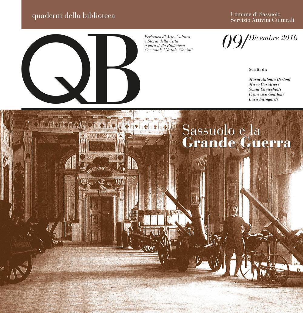 QB (2016). Vol. 9: Sassuolo e la grande guerra