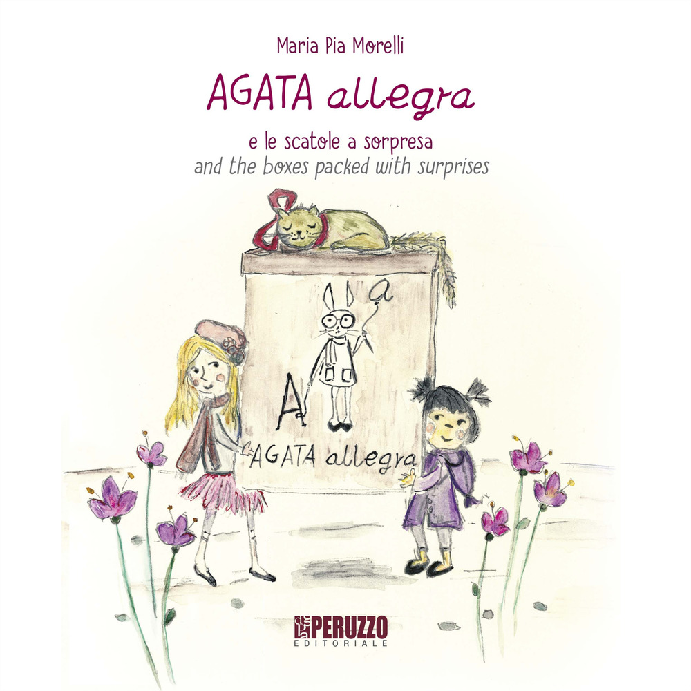 Agata Allegra e le scatole a sorpresa-Agata Allegra and the boxes packed with surprise. Ediz. illustrata