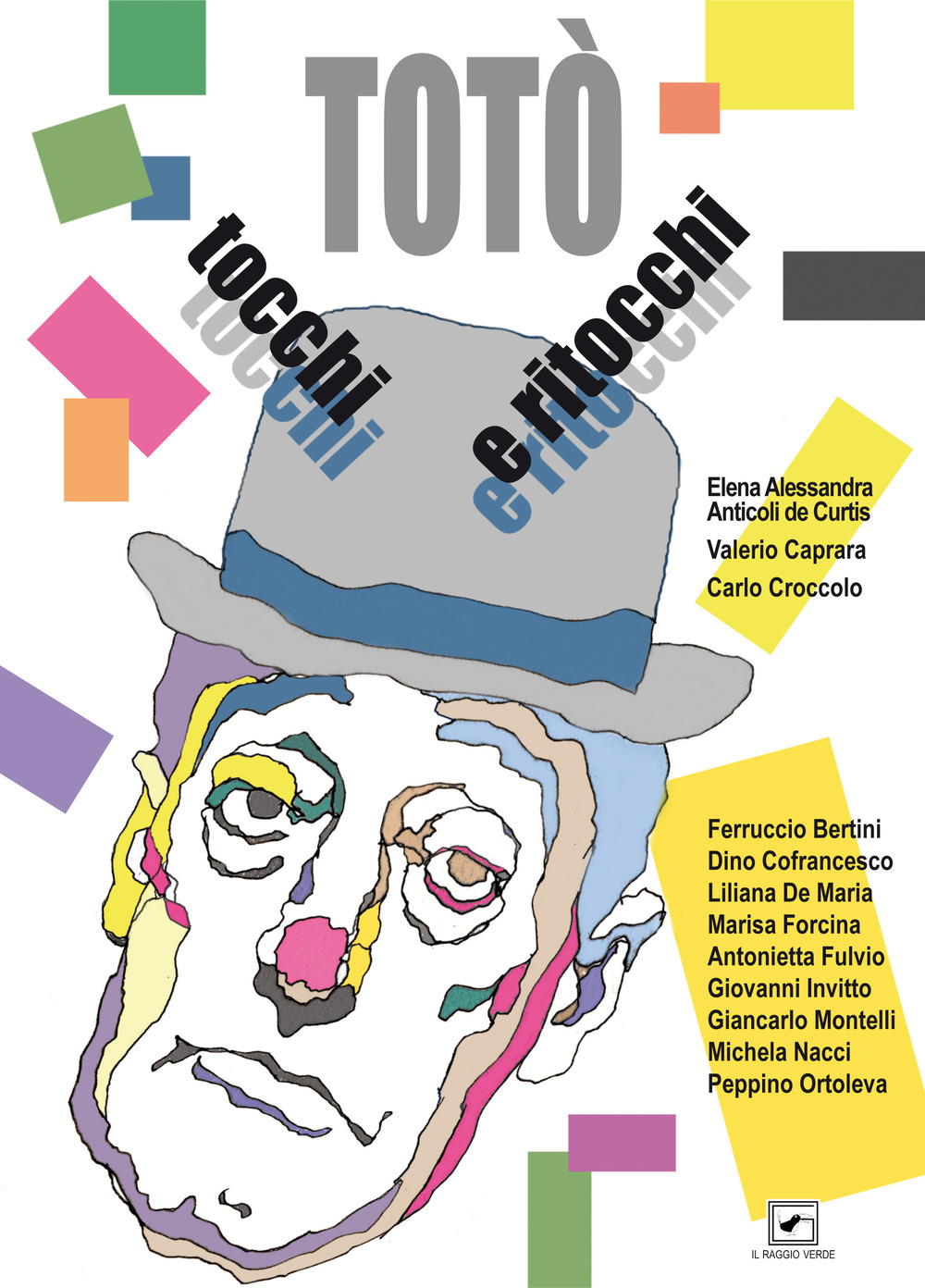 Totò. Tocchi e ritocchi