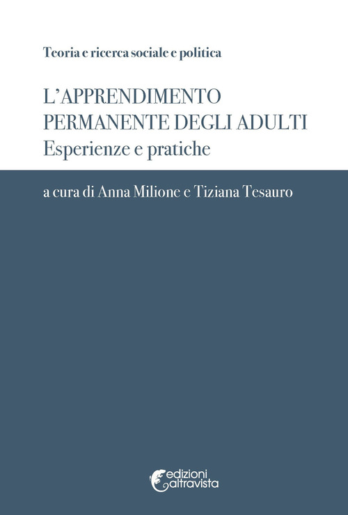L'apprendimento permanente degli adulti. Esperienze e pratiche