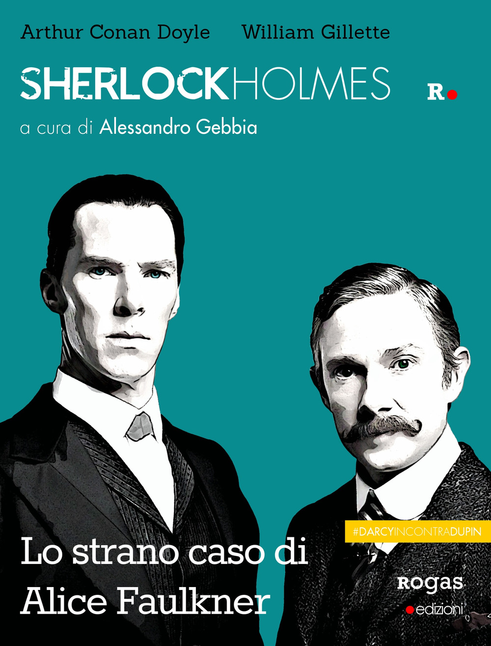 Sherlock Holmes e lo strano caso di Alice Faulkner