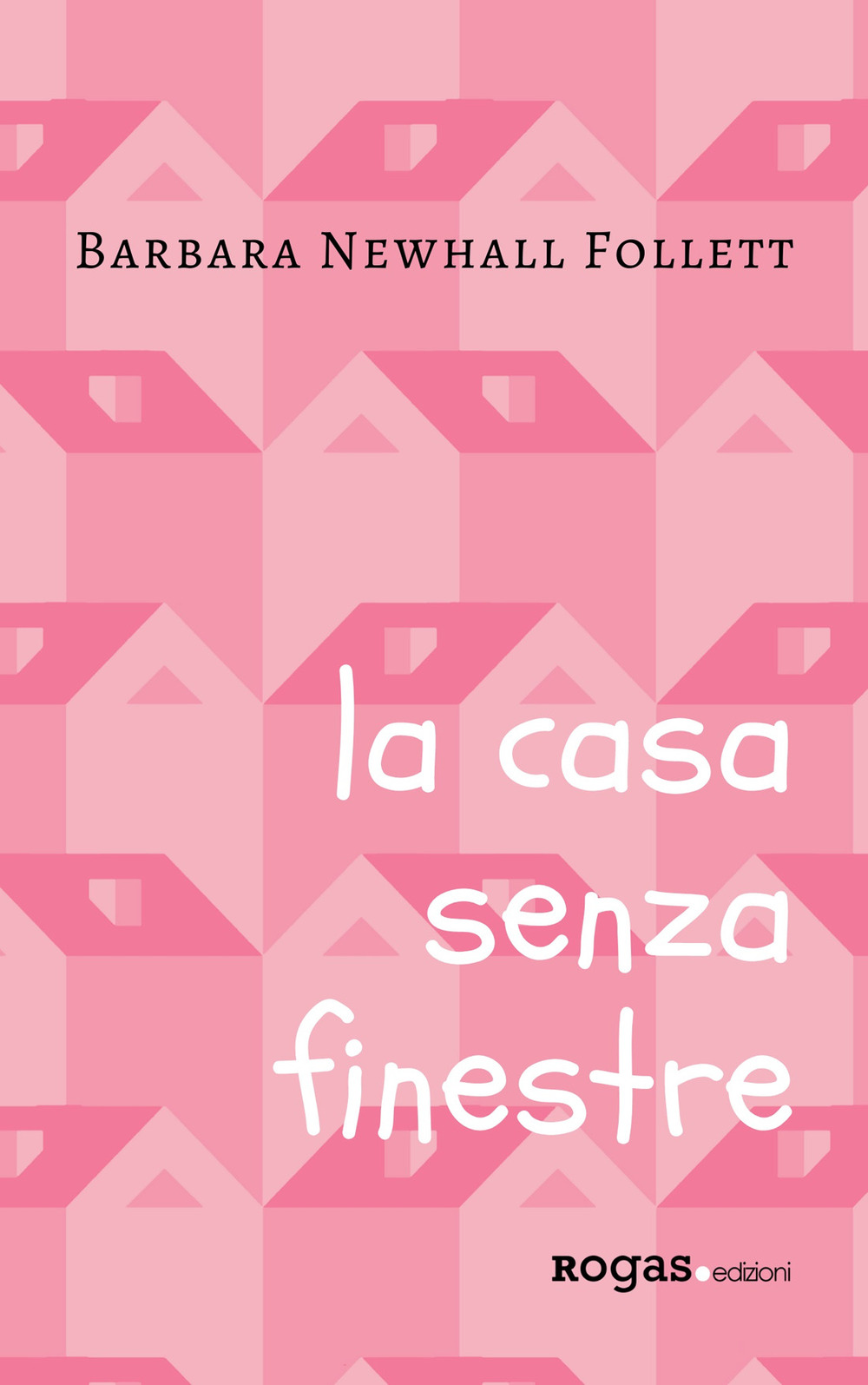 La casa senza finestre