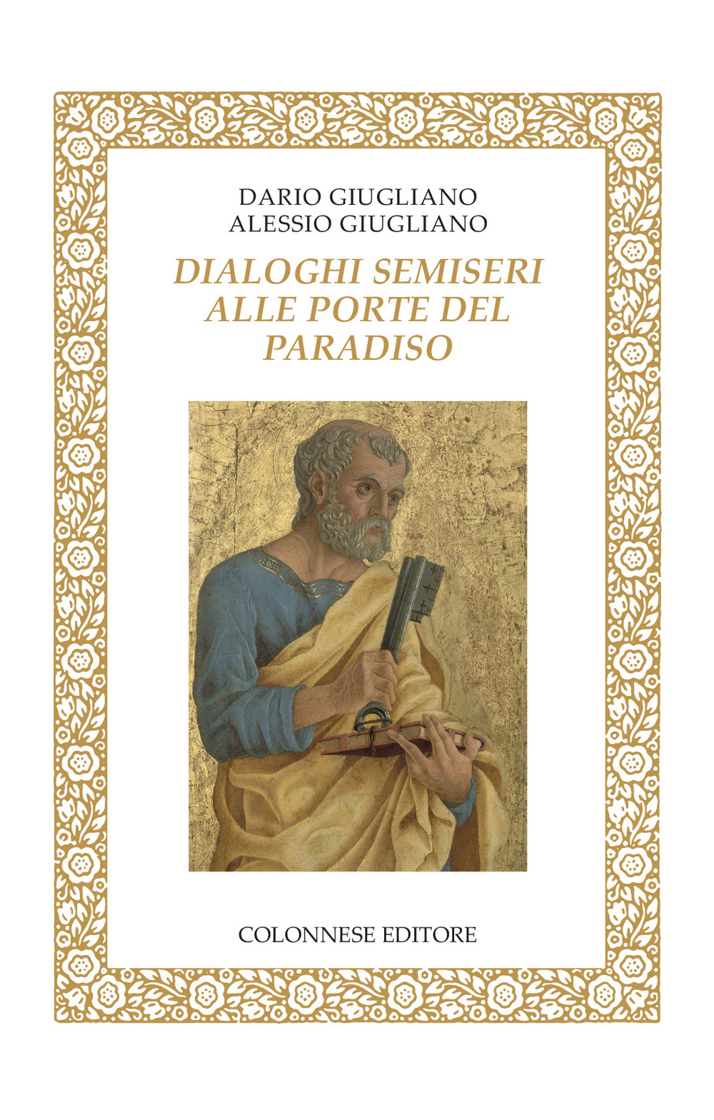 Dialoghi semiseri alle porte del paradiso