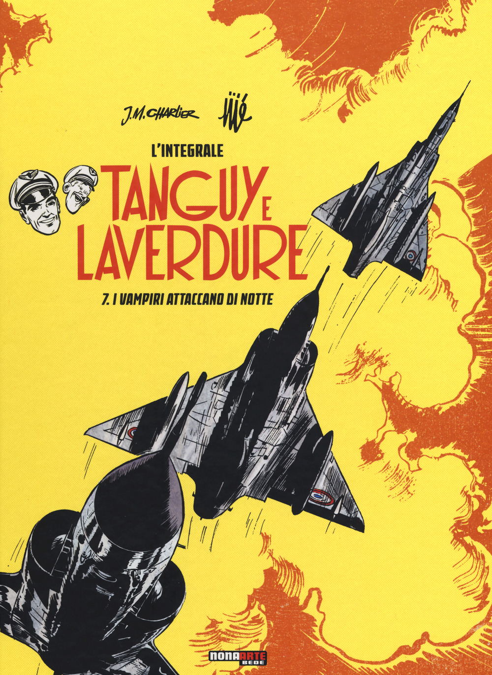 I vampiri attaccano di notte. Tanguy e Laverdure. L'integrale. Vol. 7