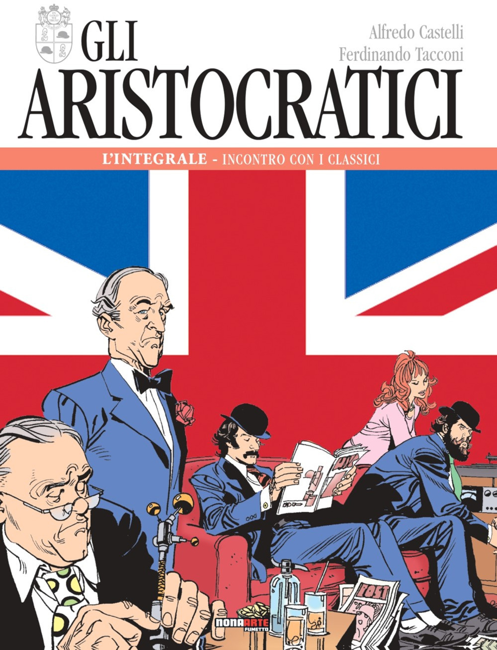 Gli aristocratici. L'integrale. Vol. 3: Incontro con i classici