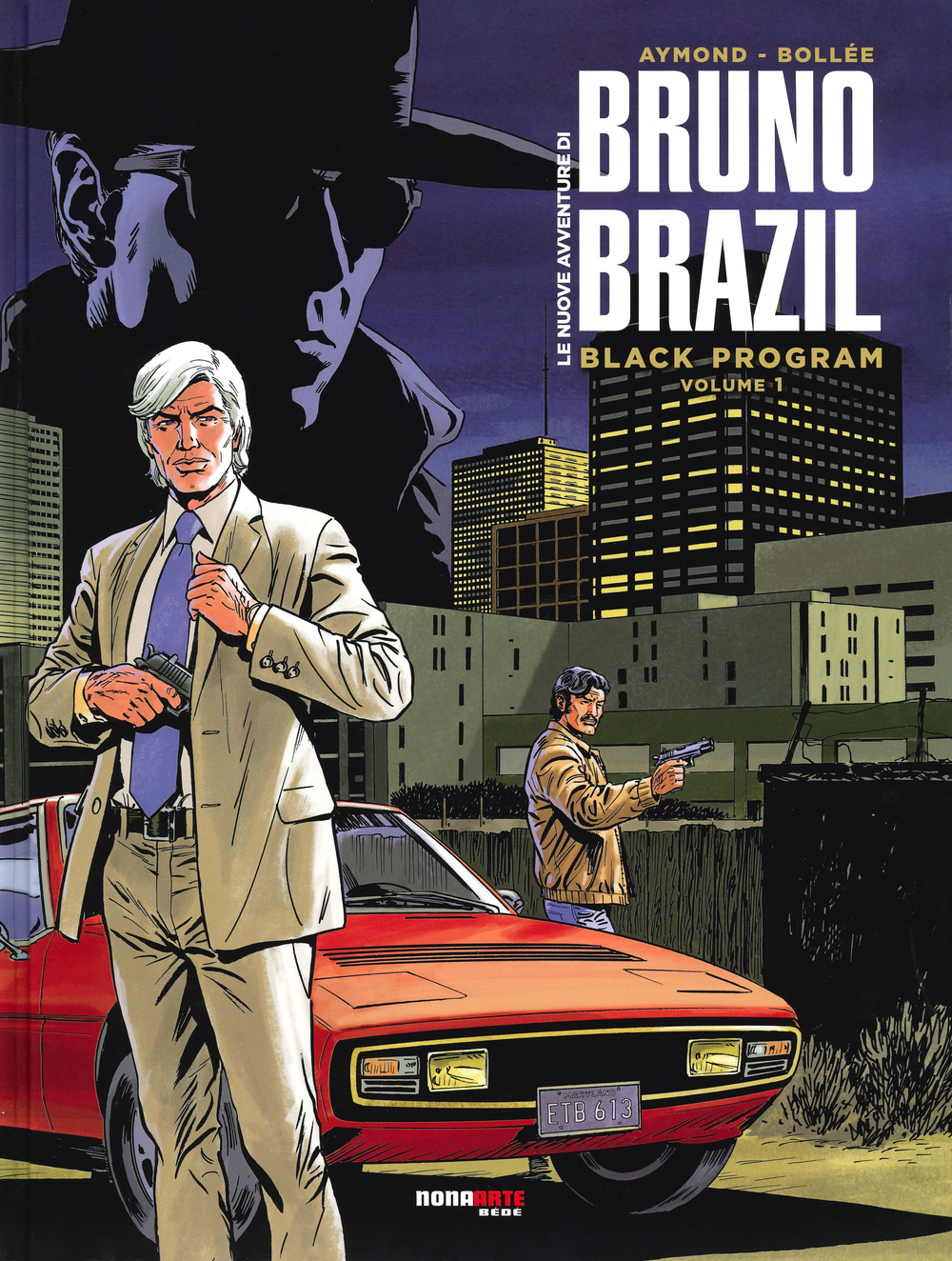 Le nuove avventure di Bruno BraziL. Vol. 1: Black program