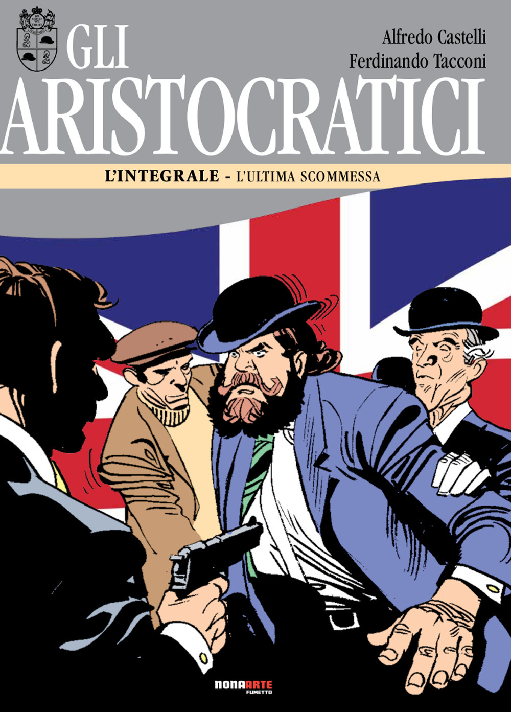 Gli aristocratici. L'integrale. Vol. 8: L' ultima scommessa