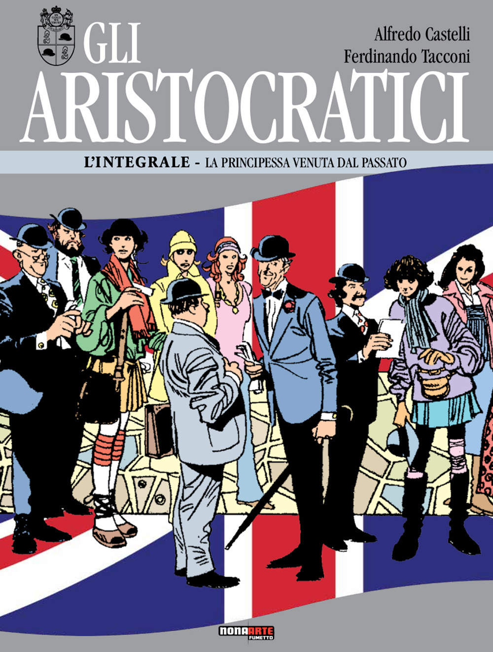 Gli aristocratici. L'integrale. Vol. 9: La principessa venuta dal passato