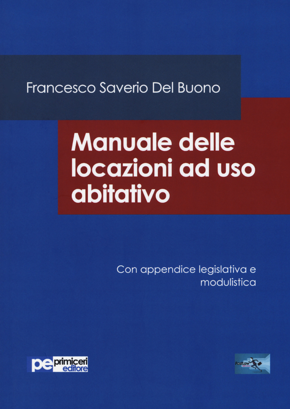 Manuale delle locazioni ad uso abitativo