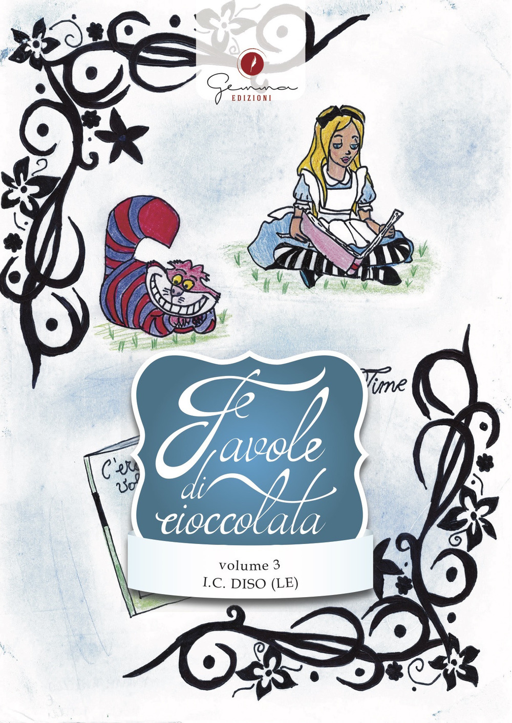 Favole di cioccolata. Vol. 3: I.C. Diso, lecce